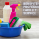 Benefits of Professional Facility Service